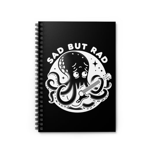 Sad but Rad Octopus Notebook
